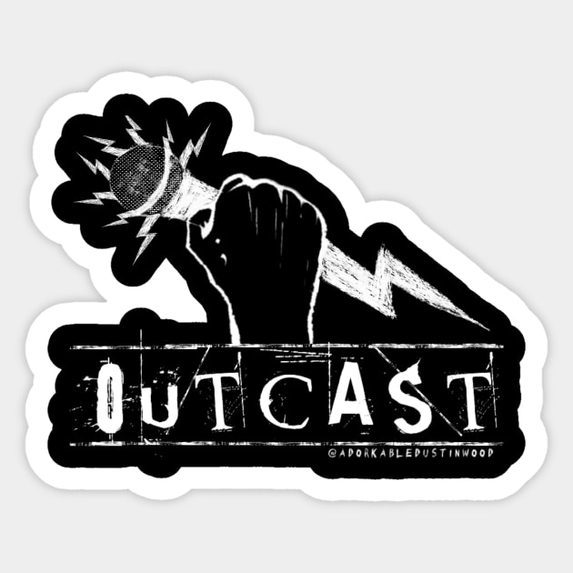 Outcast Rebel Sticker by adorkabledustinwood